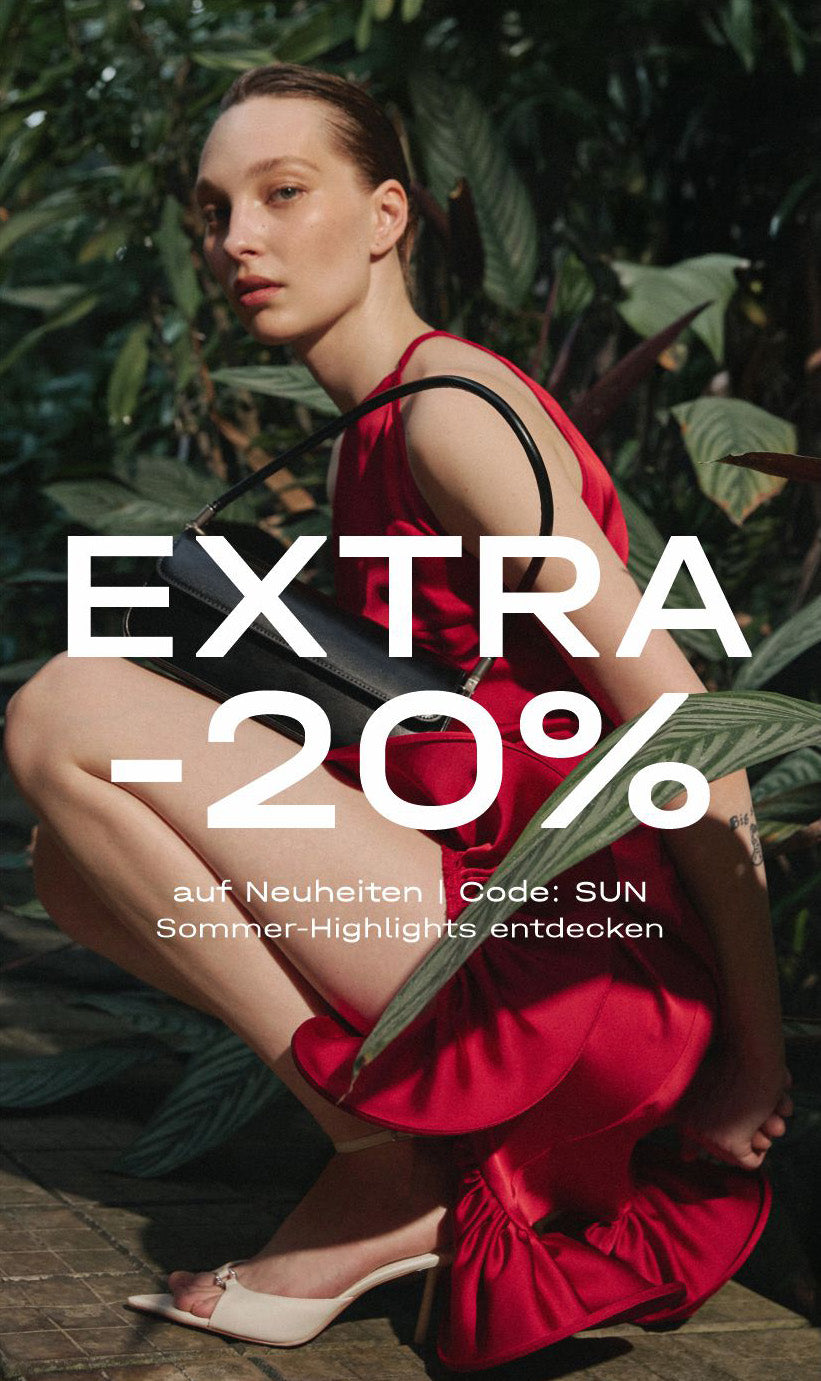 EXTRA -20% auf Neuheiten mit Code SUN. Sommer-Highlights entdecken